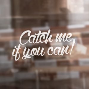 Aufkleber "Catch me if you can!"