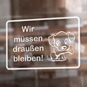 Aufkleber "Wir draußen bleiben"