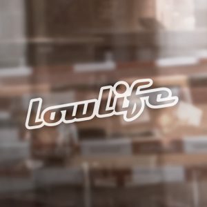 Aufkleber "Lowlife"